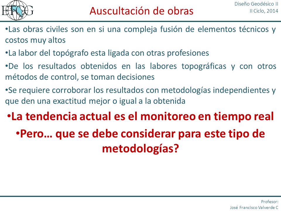 La tendencia actual es el monitoreo en tiempo real