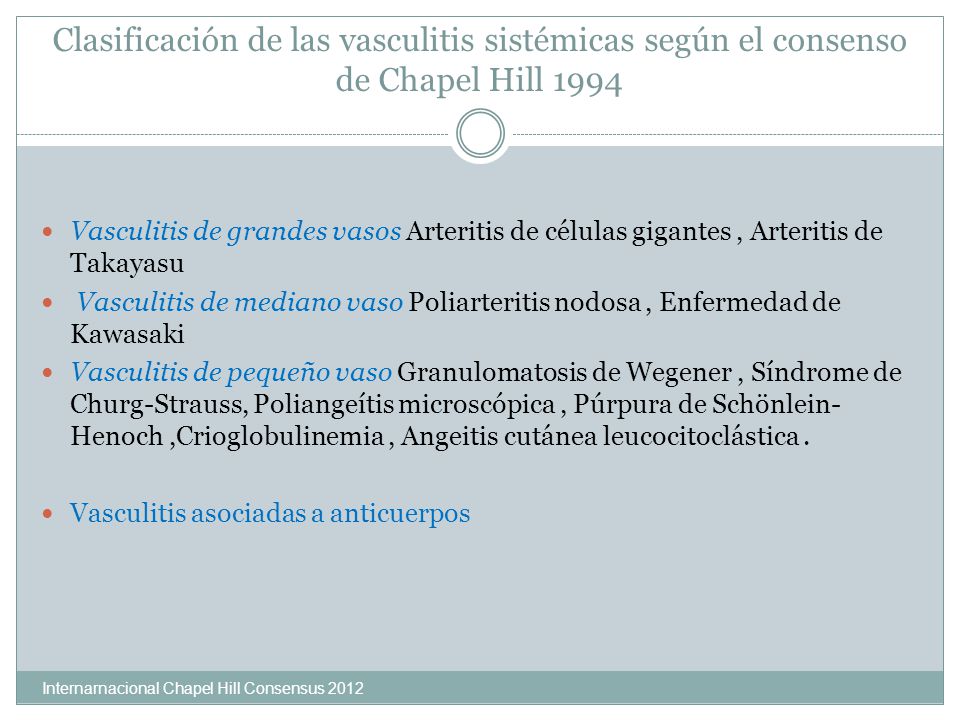 Clasificación de las vasculitis sistémicas según el consenso de Chapel Hill 1994
