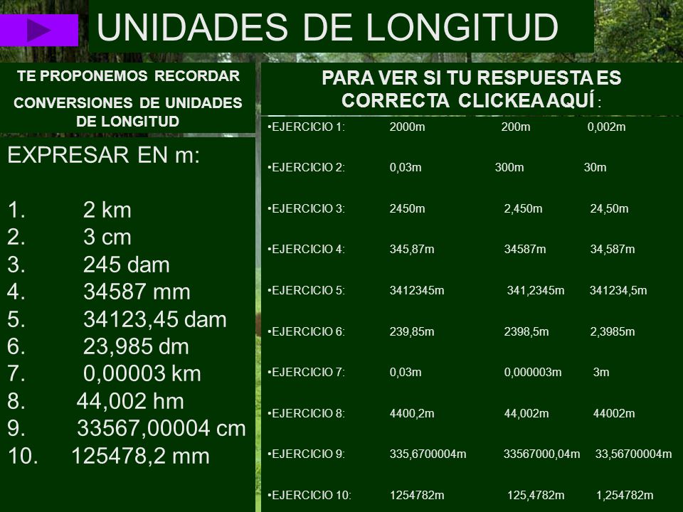 TE PROPONEMOS RECORDAR CONVERSIONES DE UNIDADES DE LONGITUD