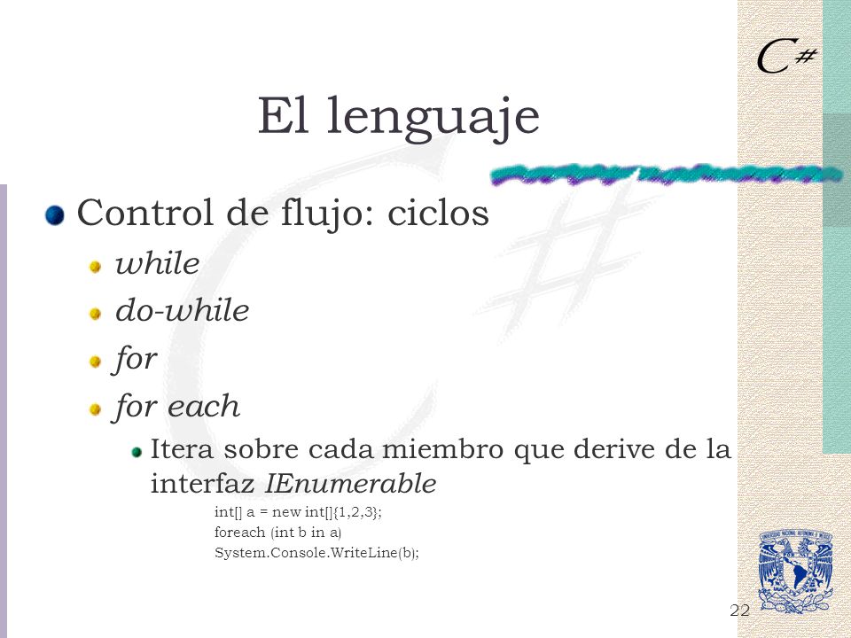 El lenguaje Control de flujo: ciclos while do-while for for each