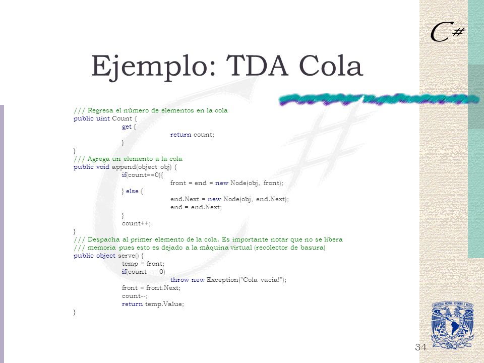 Ejemplo: TDA Cola /// Regresa el número de elementos en la cola