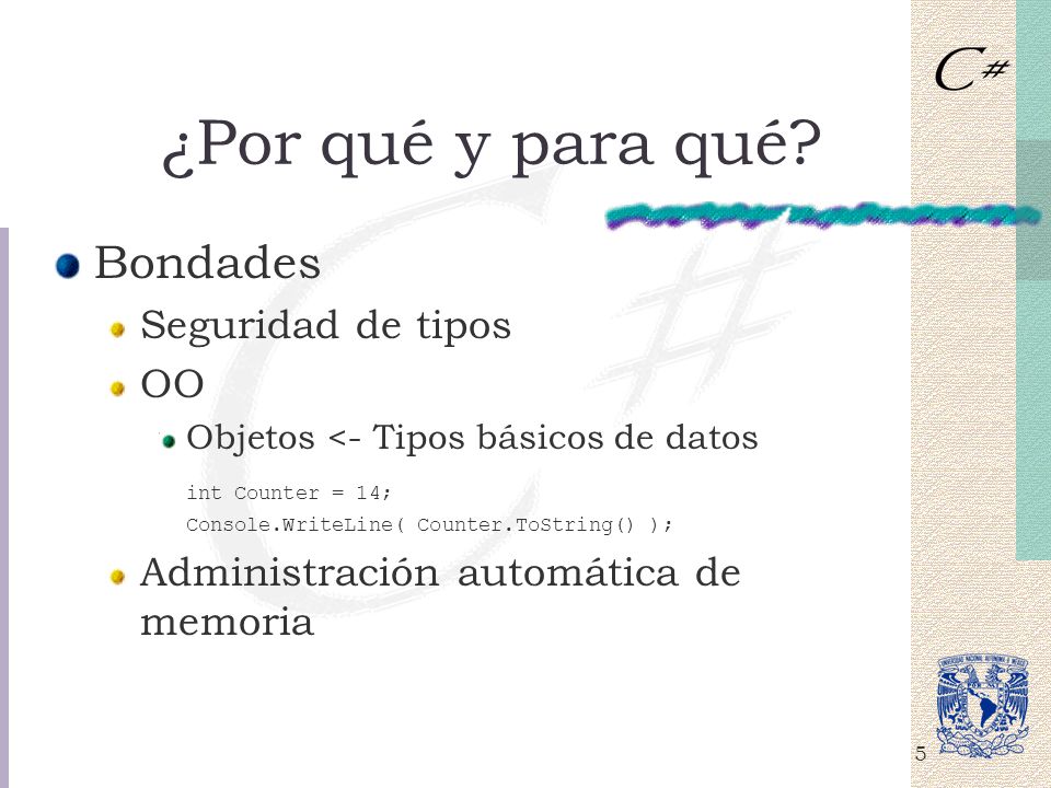 ¿Por qué y para qué Bondades Seguridad de tipos OO