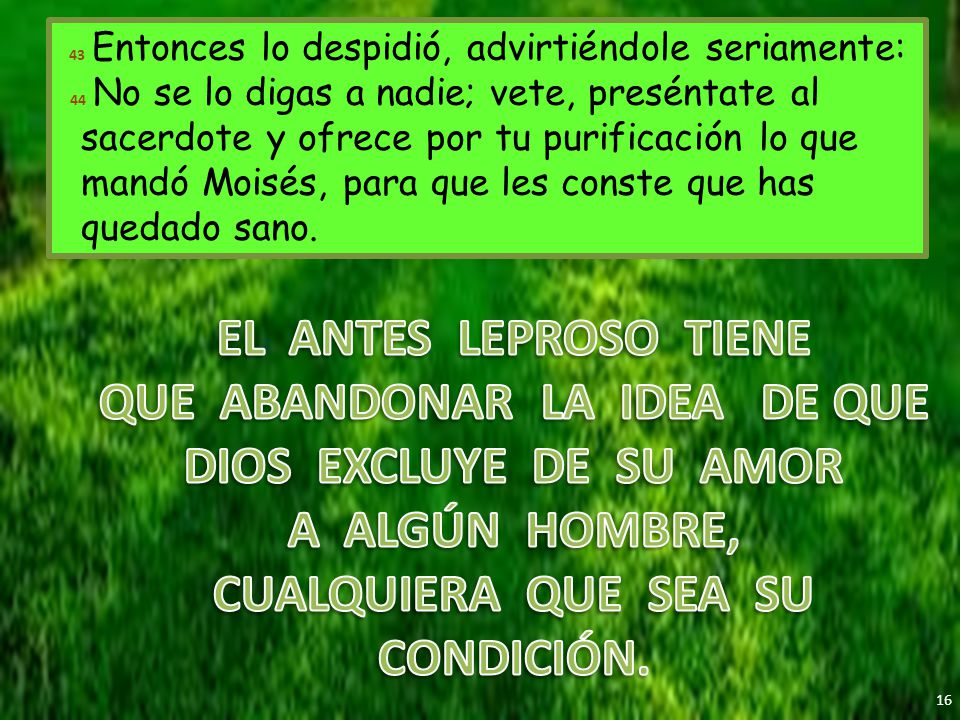 QUE ABANDONAR LA IDEA DE QUE DIOS EXCLUYE DE SU AMOR A ALGÚN HOMBRE,