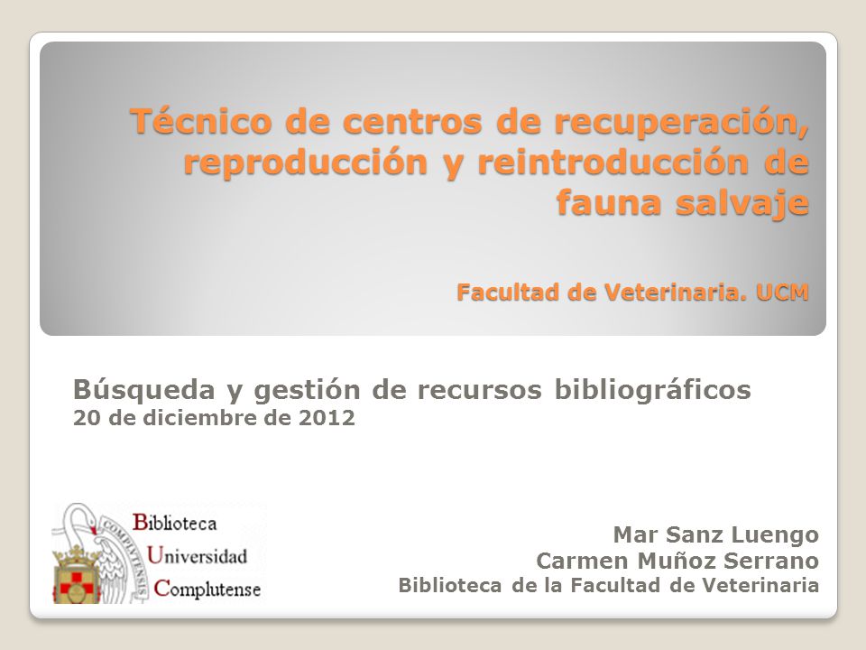 Búsqueda y gestión de recursos bibliográficos 20 de diciembre de 2012