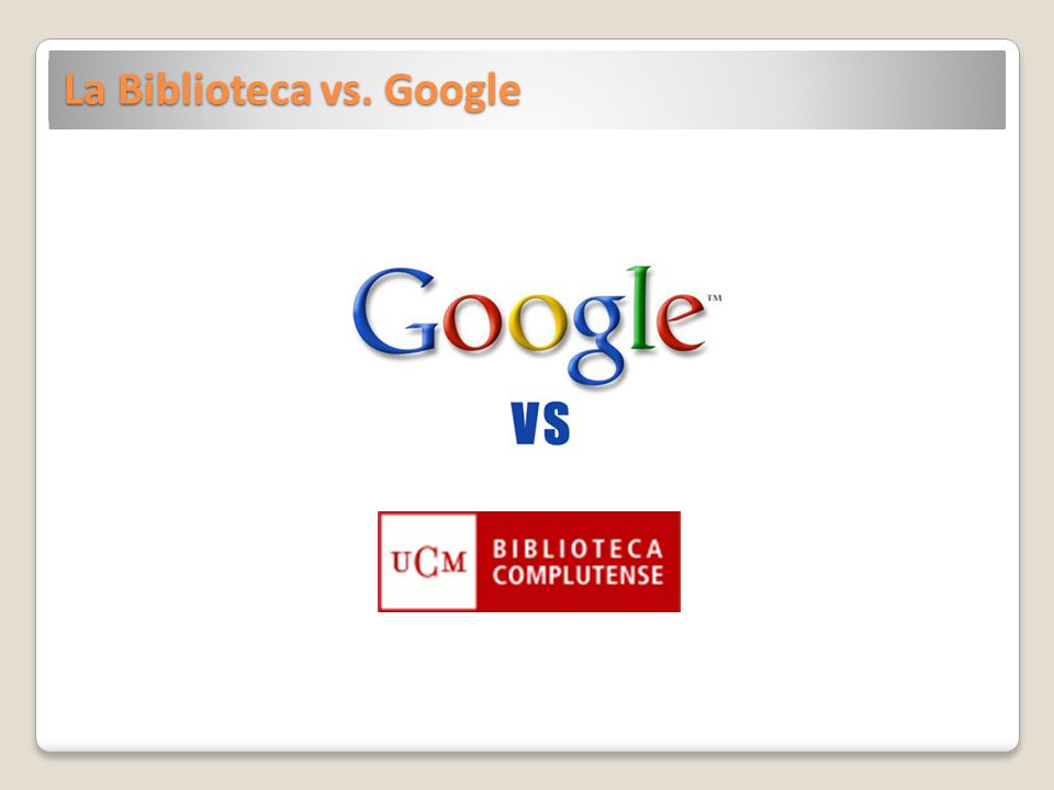 La Biblioteca vs. Google