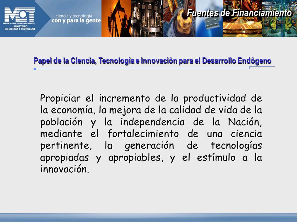 Papel de la Ciencia, Tecnología e Innovación para el Desarrollo Endógeno