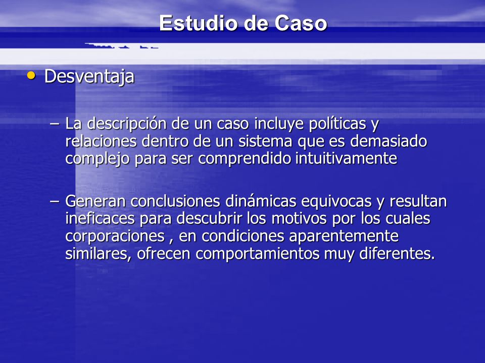 Estudio de Caso Desventaja
