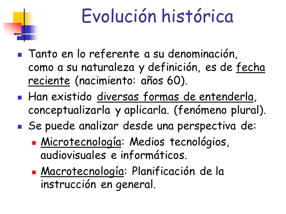 Evolución histórica Tanto en lo referente a su denominación, como a su naturaleza y definición, es de fecha reciente (nacimiento: años 60).