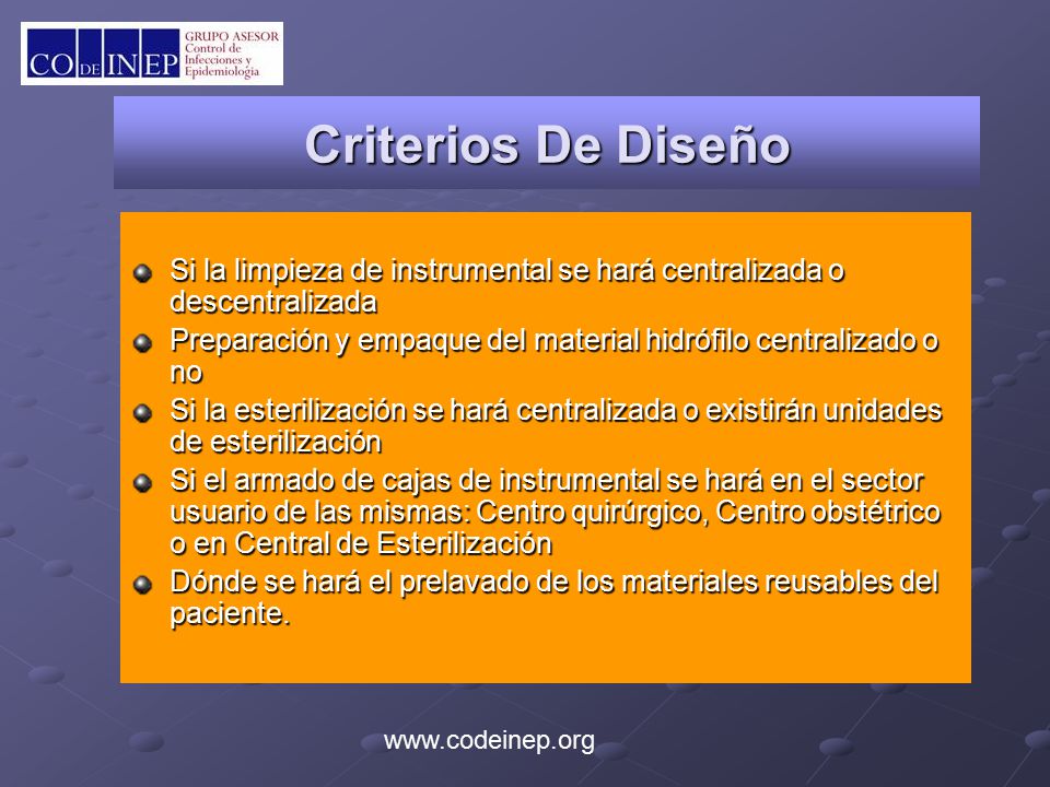 Criterios De Diseño Si la limpieza de instrumental se hará centralizada o descentralizada.