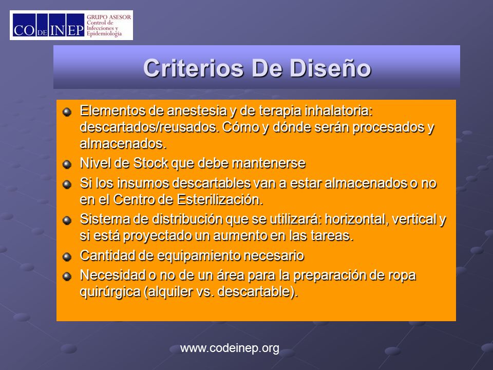 Criterios De Diseño Elementos de anestesia y de terapia inhalatoria: descartados/reusados. Cómo y dónde serán procesados y almacenados.