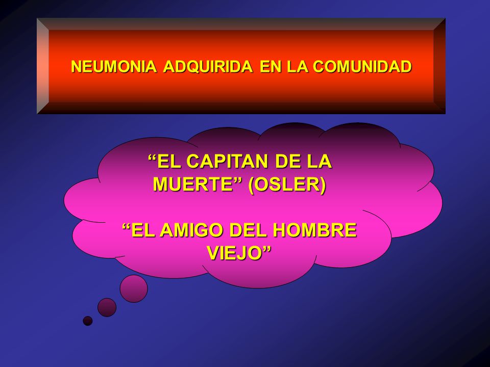 EL CAPITAN DE LA MUERTE (OSLER) EL AMIGO DEL HOMBRE VIEJO