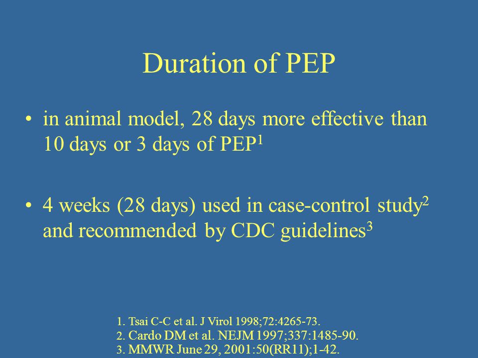 Duration of PEP in animal model, 28 days more effective than 10 days or 3 days of PEP1.