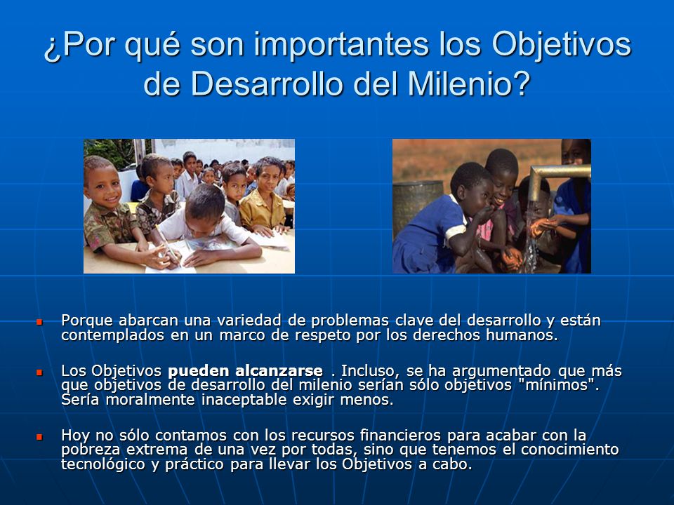 ¿Por qué son importantes los Objetivos de Desarrollo del Milenio