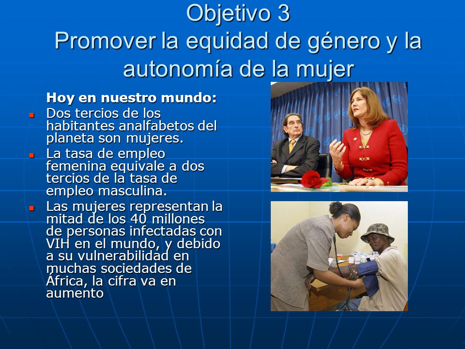 Objetivo 3 Promover la equidad de género y la autonomía de la mujer