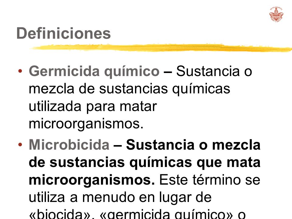 Definiciones Germicida químico – Sustancia o mezcla de sustancias químicas utilizada para matar microorganismos.