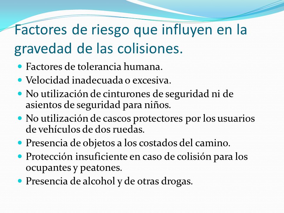Factores de riesgo que influyen en la gravedad de las colisiones.