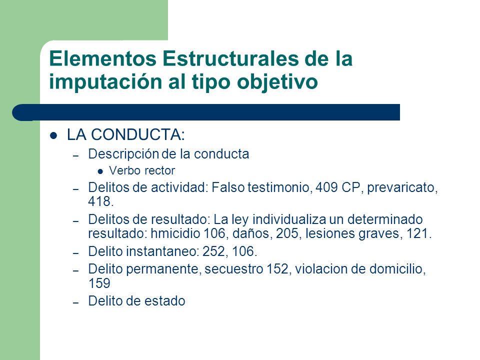 Elementos Estructurales de la imputación al tipo objetivo