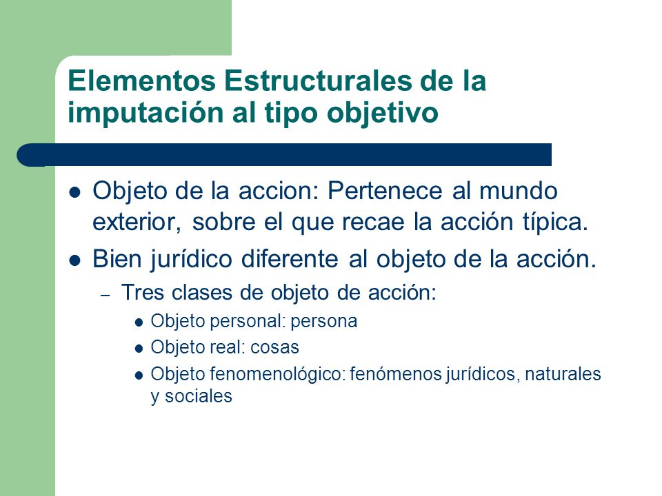 Elementos Estructurales de la imputación al tipo objetivo