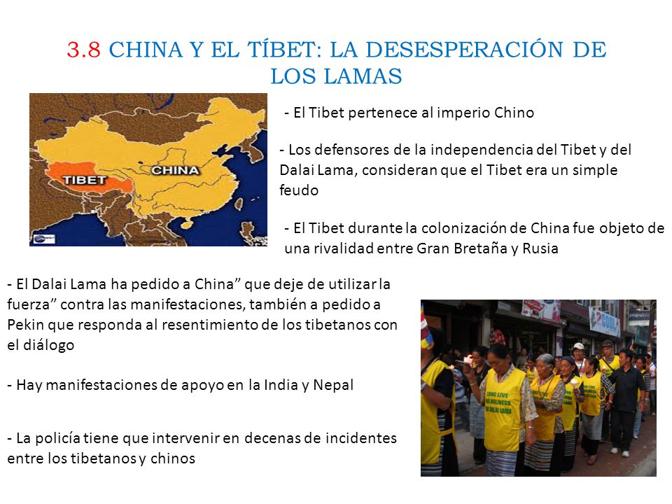 3.8 CHINA Y EL TÍBET: LA DESESPERACIÓN DE LOS LAMAS