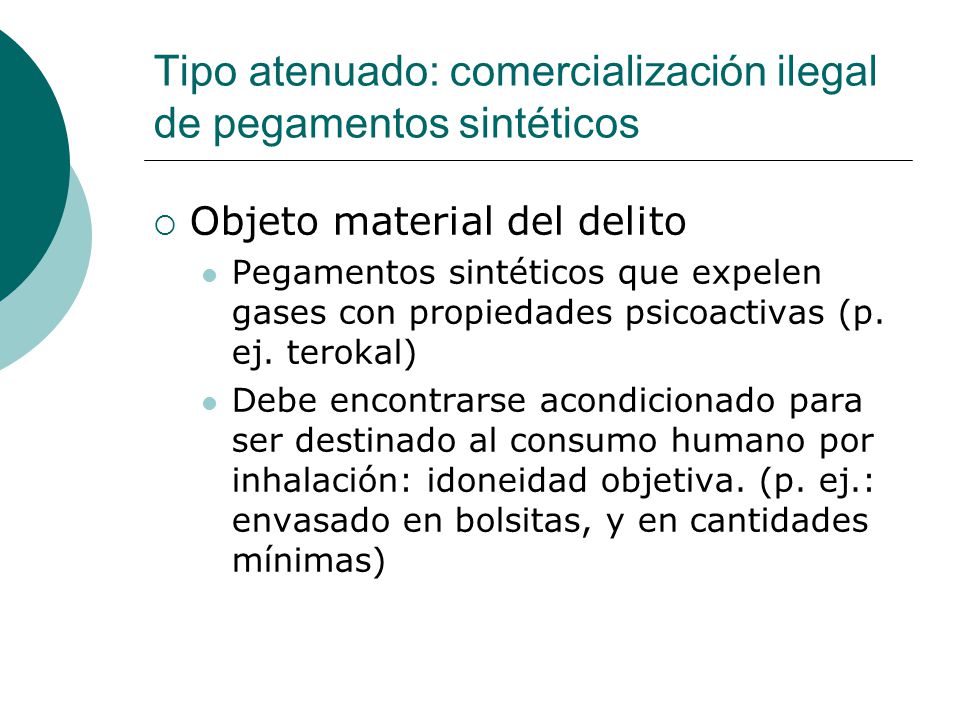 Tipo atenuado: comercialización ilegal de pegamentos sintéticos