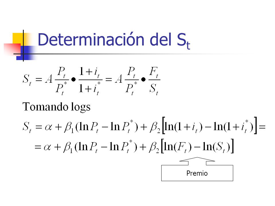 Determinación del St Premio