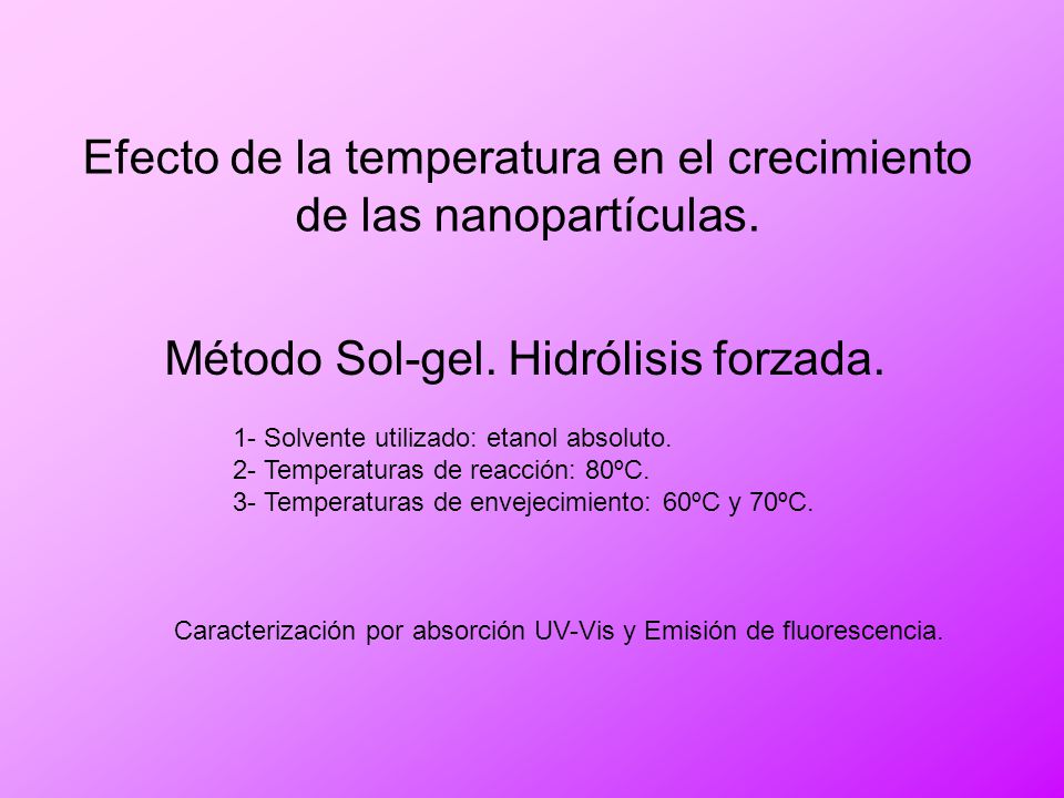 Efecto de la temperatura en el crecimiento de las nanopartículas.
