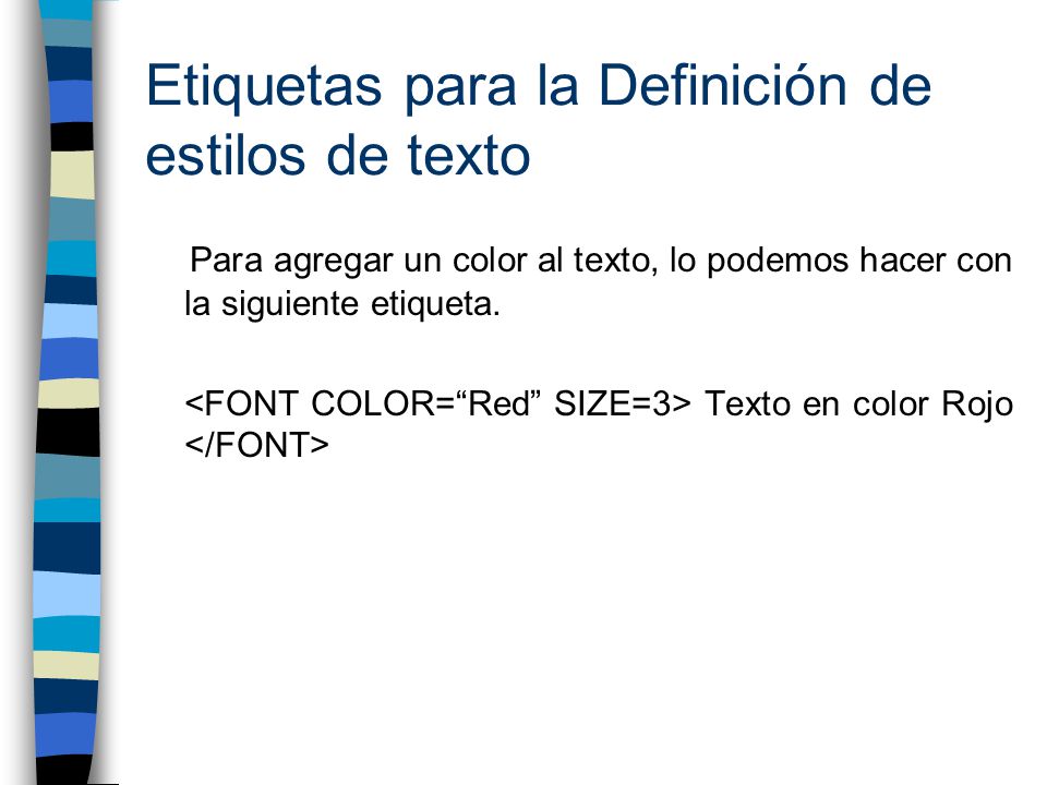 Etiquetas para la Definición de estilos de texto