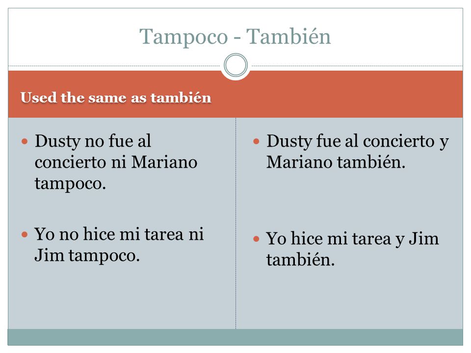 Tampoco - También Dusty no fue al concierto ni Mariano tampoco.