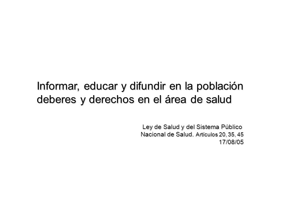 Informar, educar y difundir en la población deberes y derechos en el área de salud