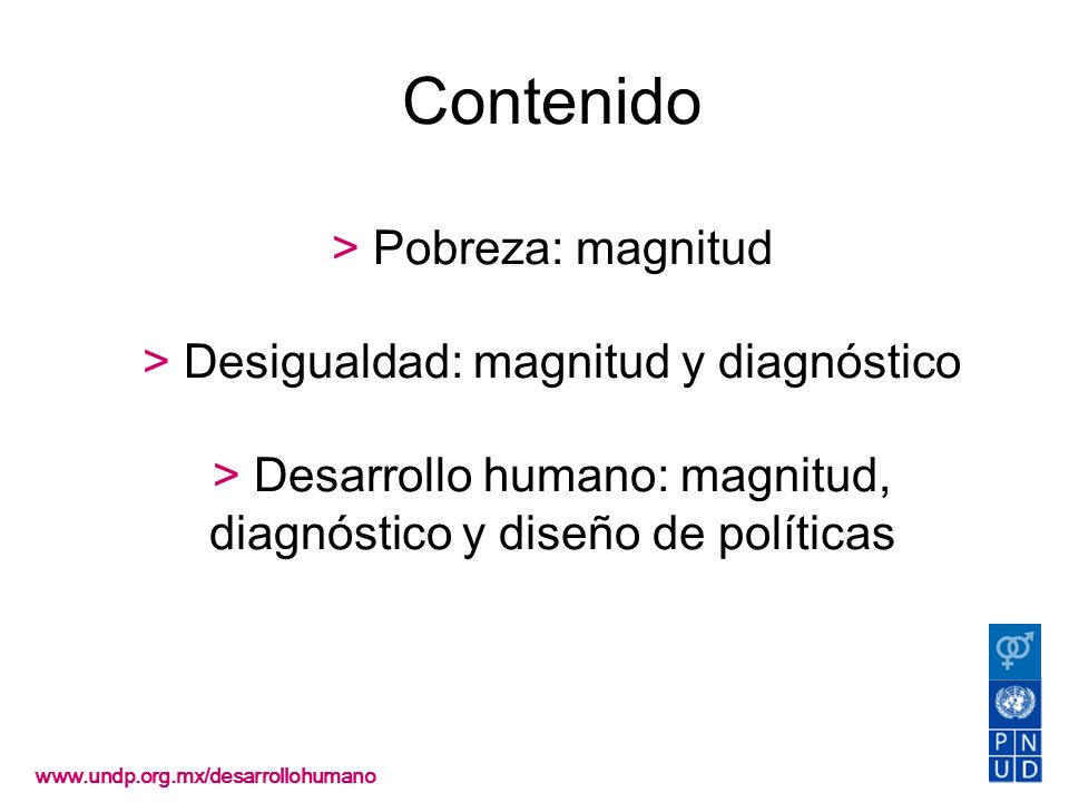 Contenido > Pobreza: magnitud > Desigualdad: magnitud y diagnóstico > Desarrollo humano: magnitud, diagnóstico y diseño de políticas