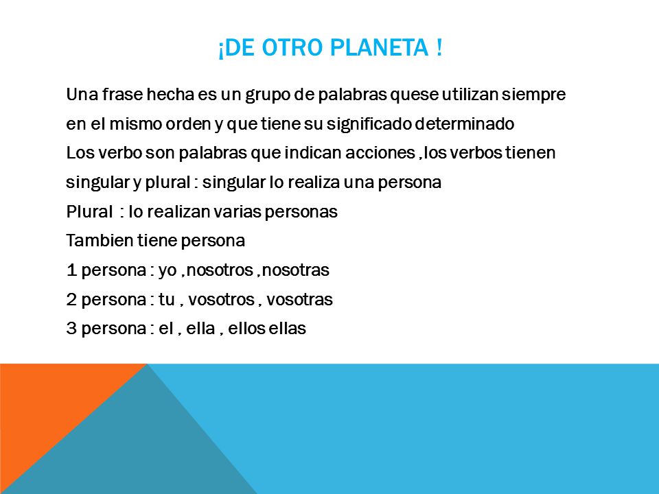 ¡de otro planeta !