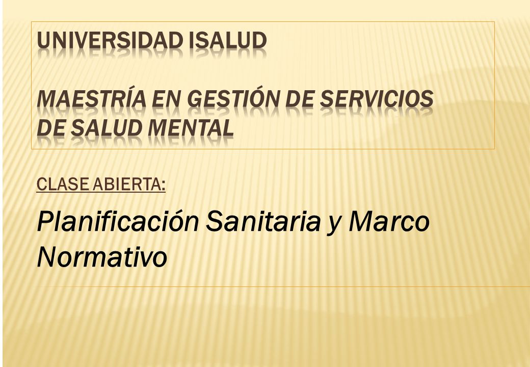UNIVERSIDAD ISALUD MAESTRÍA EN GESTIÓN DE SERVICIOS DE SALUD MENTAL