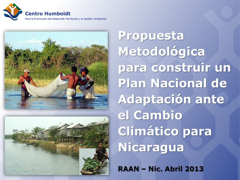 Propuesta Metodológica para construir un Plan Nacional de Adaptación ante el Cambio Climático para Nicaragua