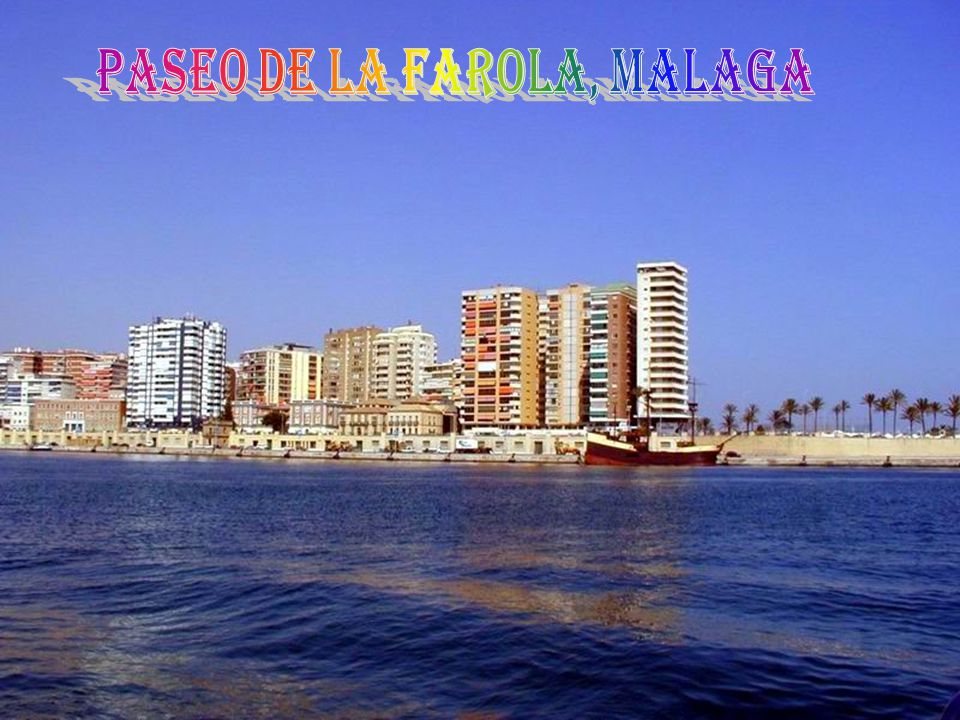 Paseo de la farola, Malaga