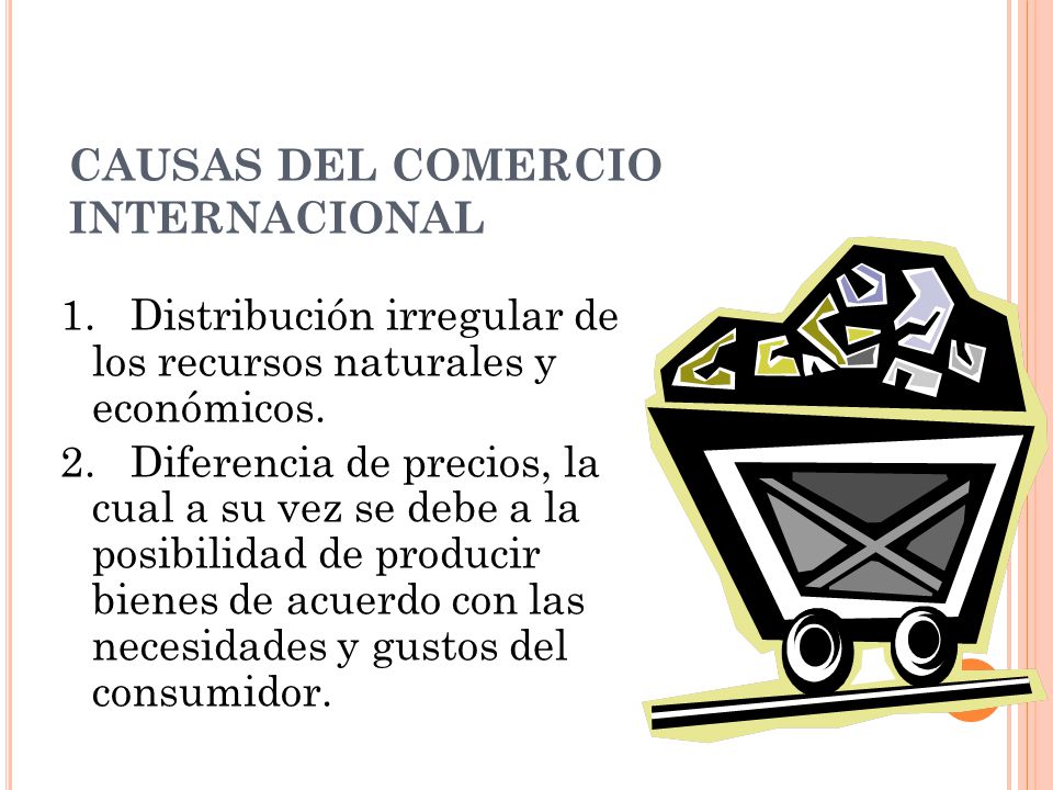 CAUSAS DEL COMERCIO INTERNACIONAL