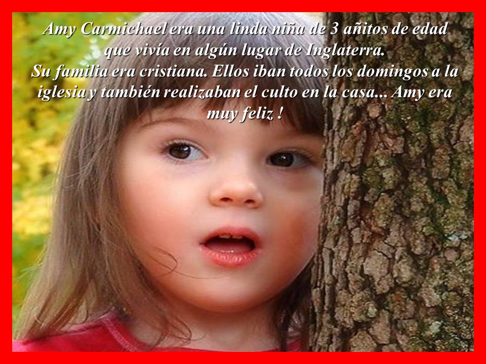 Amy Carmichael era una linda niña de 3 añitos de edad