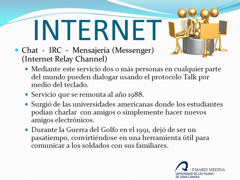 INTERNET Chat - IRC - Mensajería (Messenger) (Internet Relay Channel)