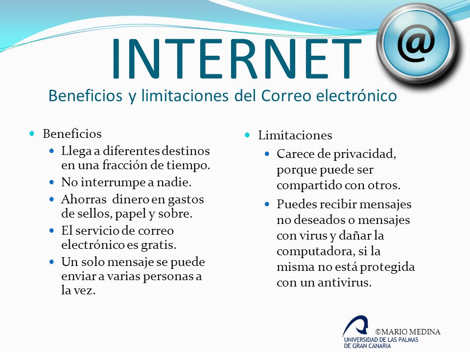 INTERNET Beneficios y limitaciones del Correo electrónico Beneficios