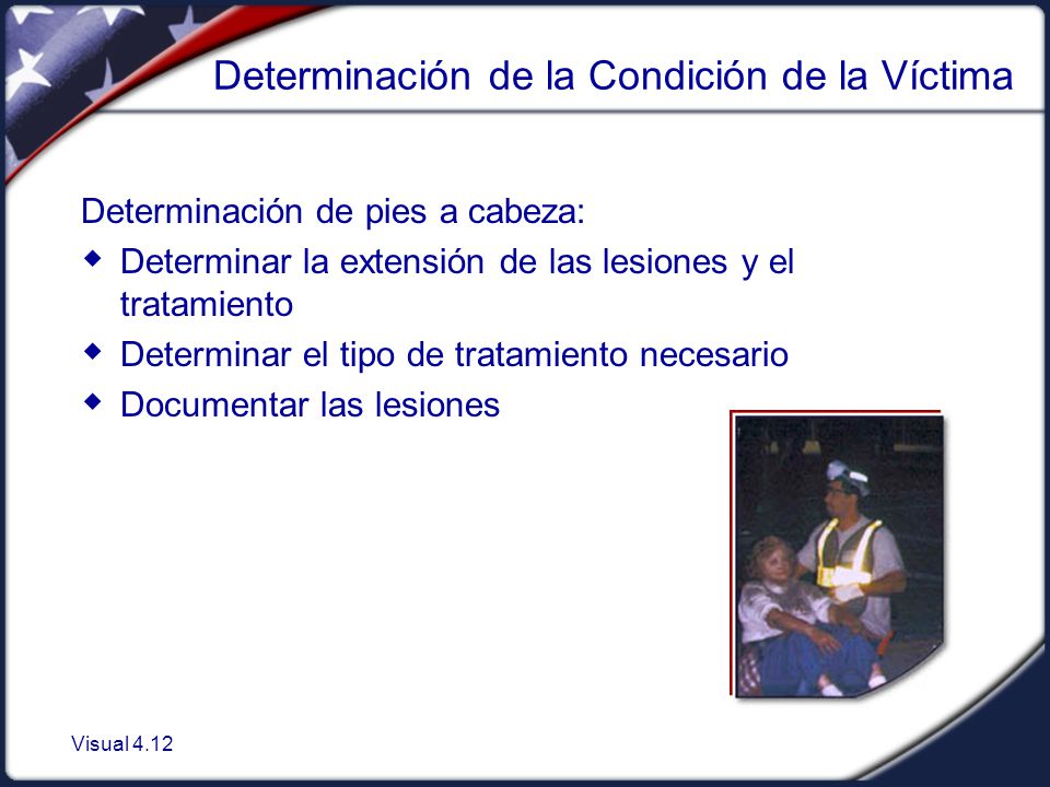 Determinación de la Condición de la Víctima