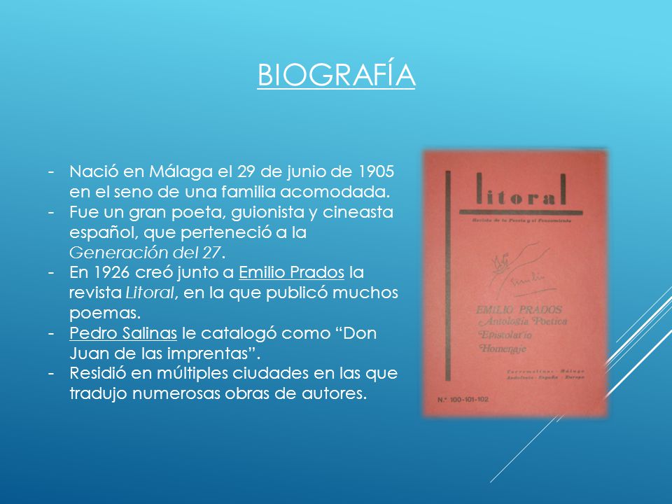 BIOGRAFÍA Nació en Málaga el 29 de junio de 1905 en el seno de una familia acomodada.