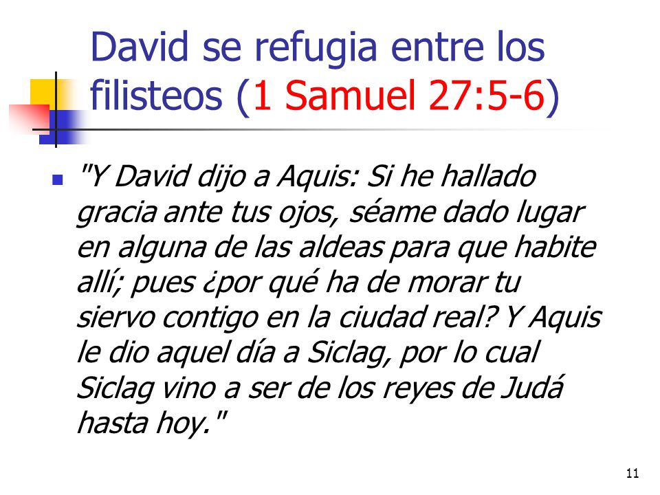 David se refugia entre los filisteos (1 Samuel 27:5-6)