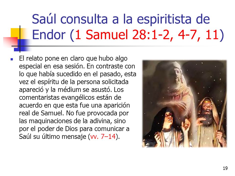 Saúl consulta a la espiritista de Endor (1 Samuel 28:1-2, 4-7, 11)