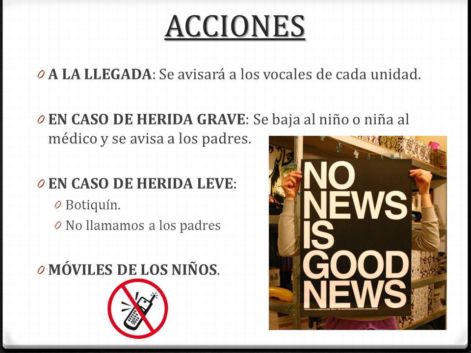 ACCIONES A LA LLEGADA: Se avisará a los vocales de cada unidad.