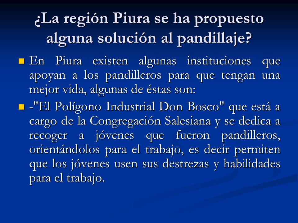 ¿La región Piura se ha propuesto alguna solución al pandillaje