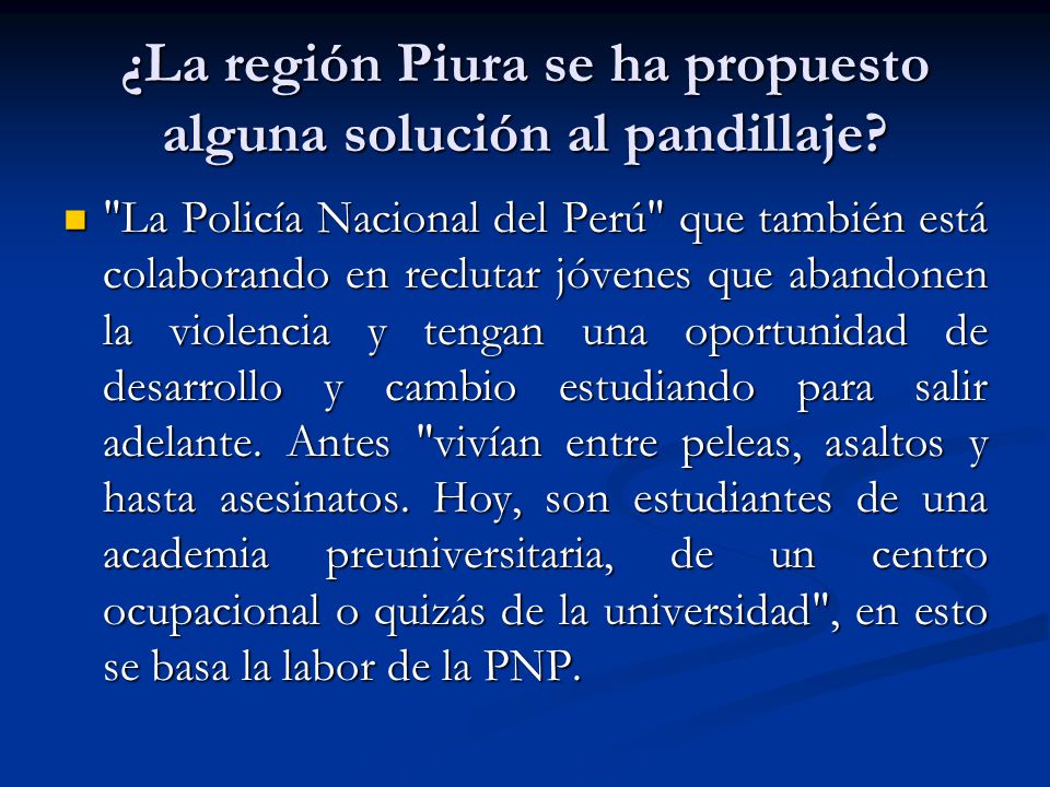 ¿La región Piura se ha propuesto alguna solución al pandillaje