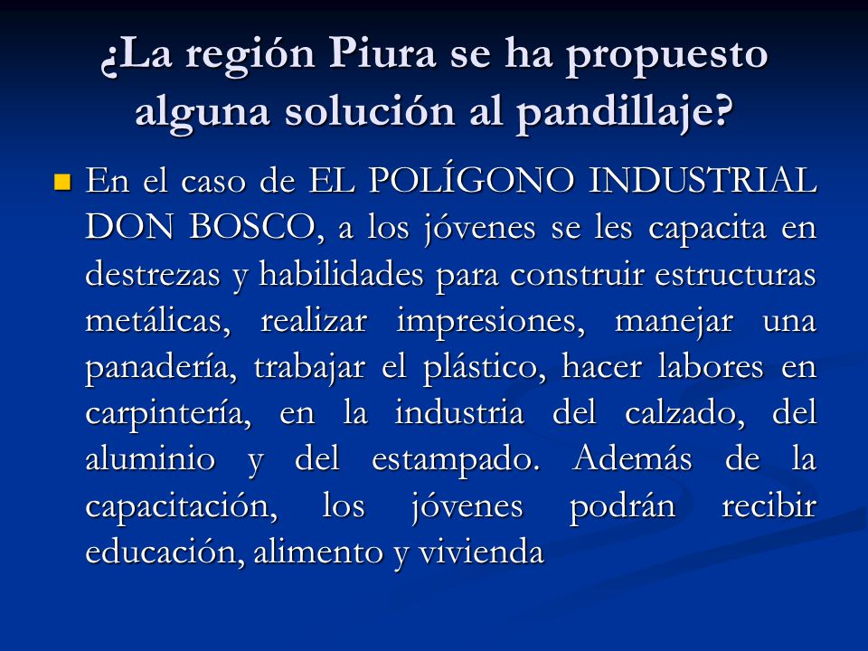 ¿La región Piura se ha propuesto alguna solución al pandillaje