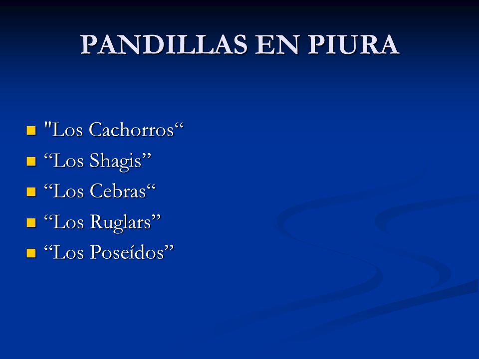 PANDILLAS EN PIURA Los Cachorros Los Shagis Los Cebras