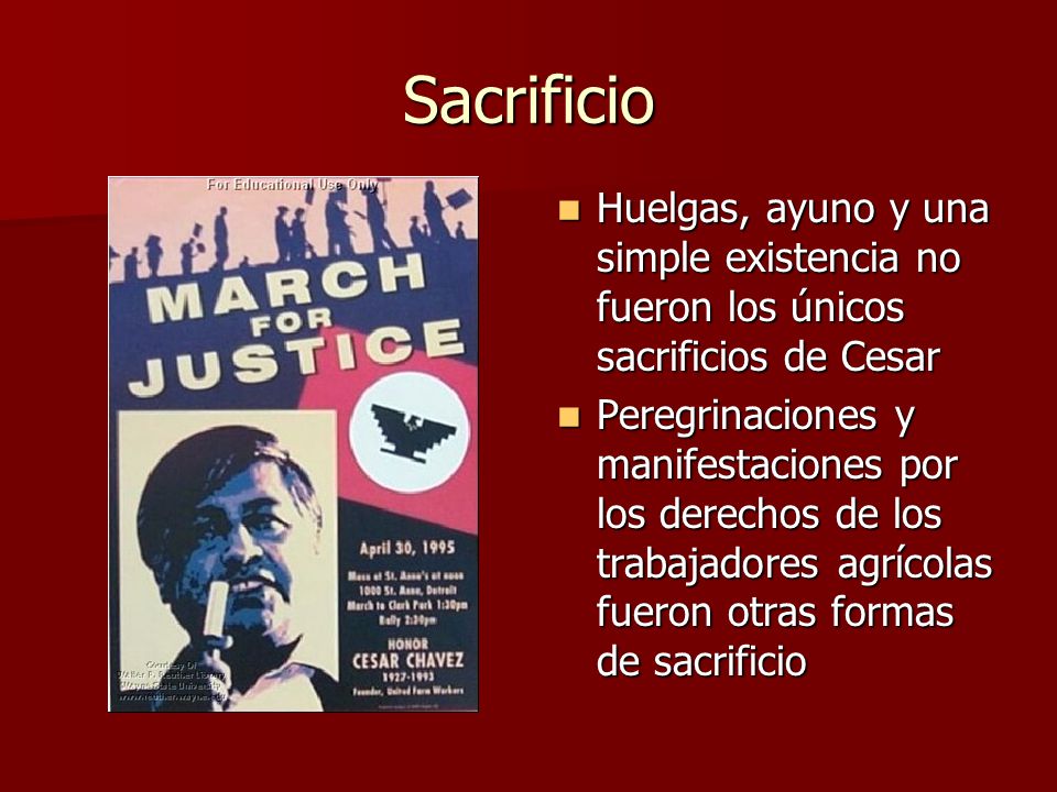 Sacrificio Huelgas, ayuno y una simple existencia no fueron los únicos sacrificios de Cesar.