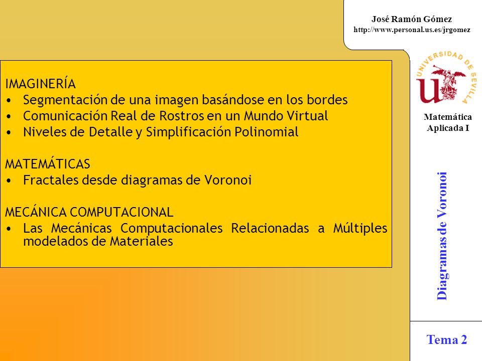 IMAGINERÍA Segmentación de una imagen basándose en los bordes. Comunicación Real de Rostros en un Mundo Virtual.