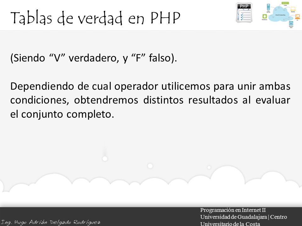 Tablas de verdad en PHP (Siendo V verdadero, y F falso).